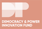 Democracy and Power Innovation Fund